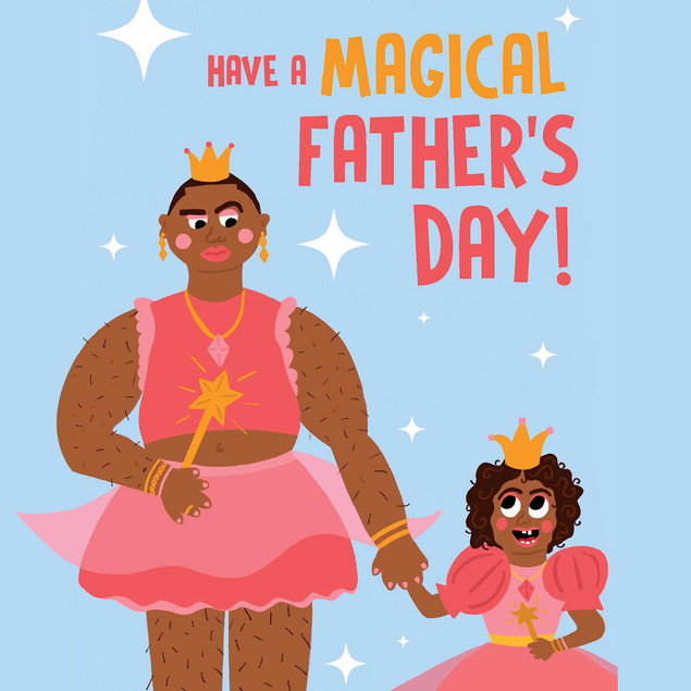 Have A Magical Father's Day Funny Princess Dad and Daughter Card - 1