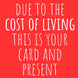 Funny Cost Of Living Christmas Card