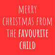 Christmas card for parents mum dad from favourite child funny red - 1