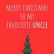 Favourite uncle Christmas card funny for him red traditional  - 1