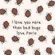 Bed Bug Love <3 - Love & Anniversary Card - 1