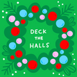 Deck the Halls - 1
