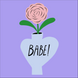 Rose In Vase Babe Card