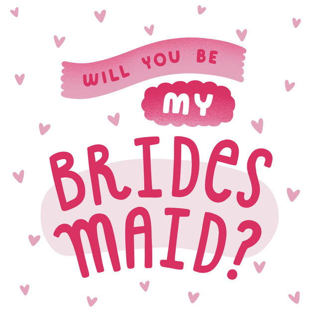 Will You Be My Bridesmaid? - 1