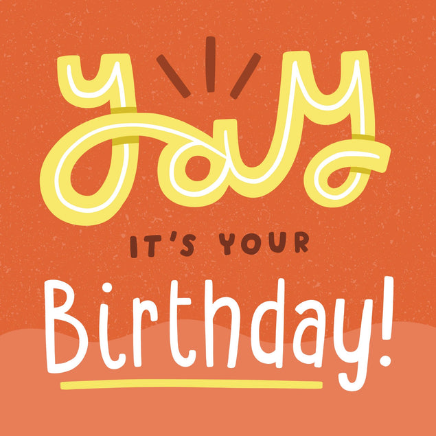 Yay It's Your Birthday! - 1