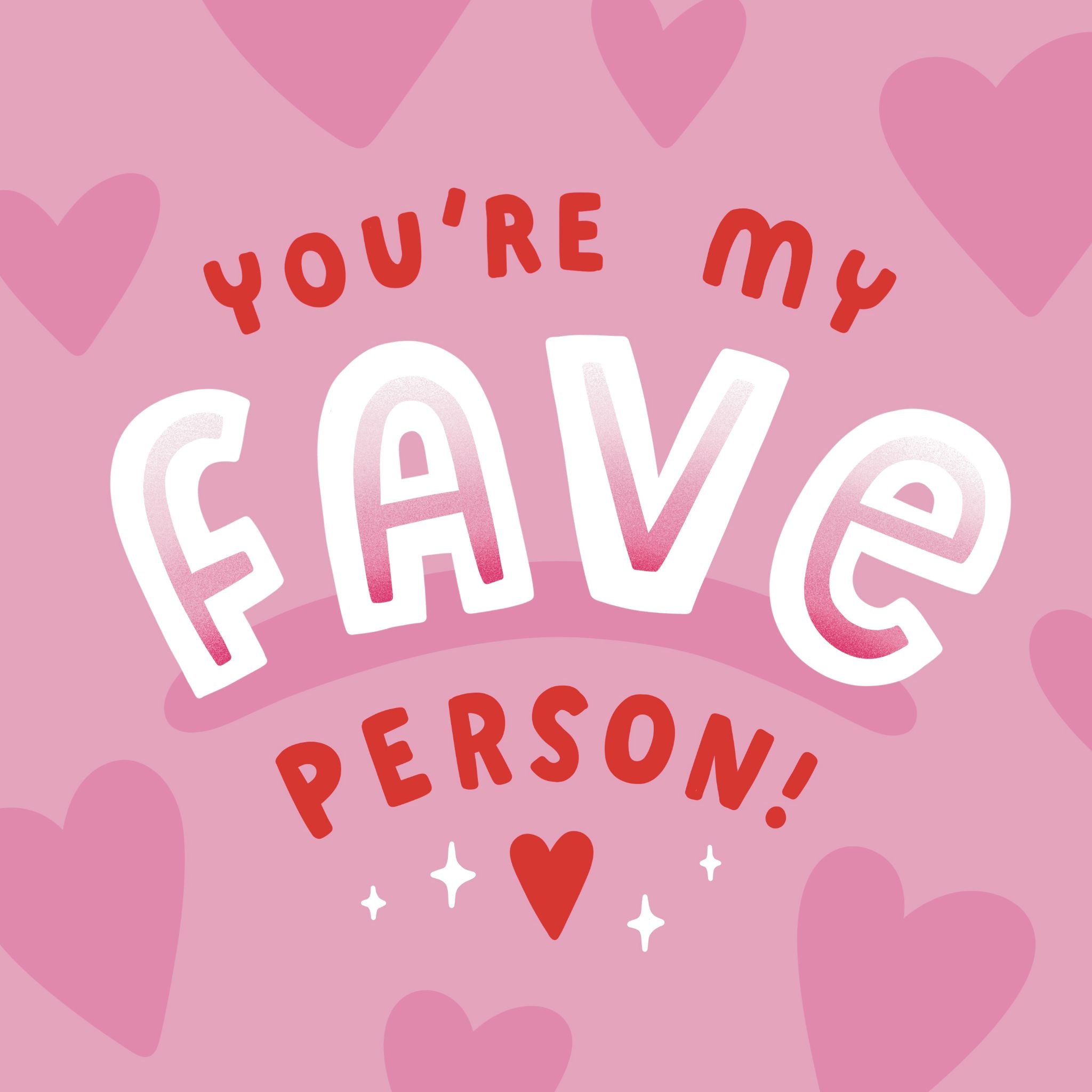 Pink Hearts You're My Fave Person Card – Boomf