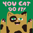 You Cat Do It  - 1