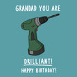 Grandad you are Drilliant Birthday Card - 1