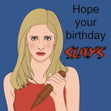 Buffy The Vampire Slayer Birthday Card - 1