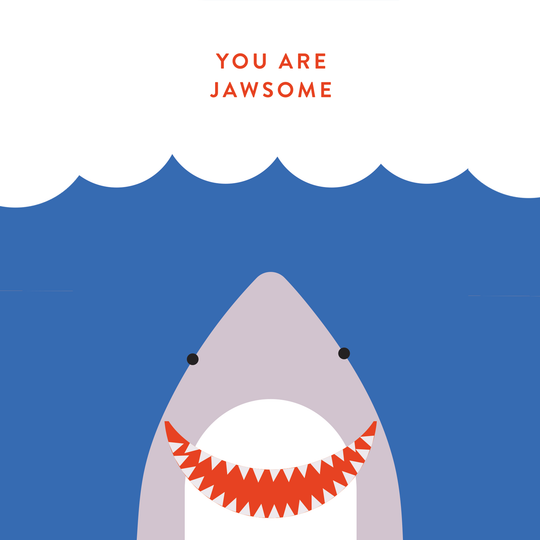 You Are Jawsome Shark Birthday Card