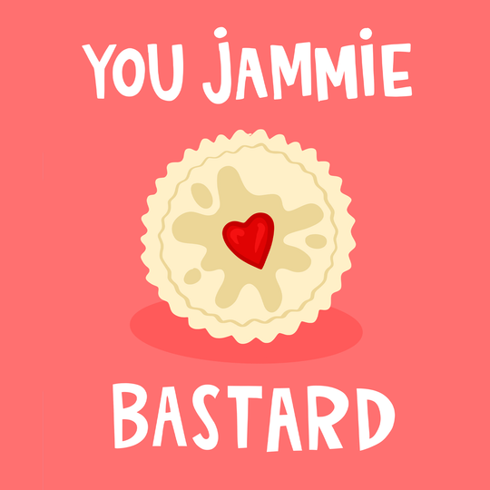 You Jammie Bastard Jammie Dodger Biscuit Congratulations Card