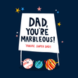 Funny Marble-ous Father’s Day Card - 1
