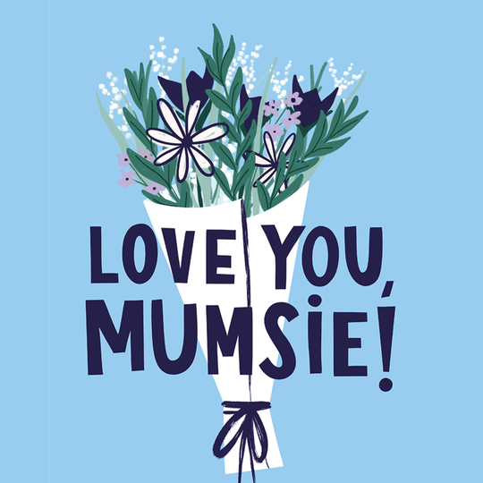 Love You Mumsie Flowers Mother’s Day Card