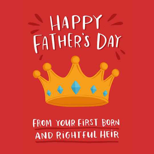 Rightful Heir Father's Day Card
