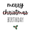 Funny December birthday card Christmas for him for her Merry crossout - 1
