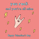 You Rock And You're All Mine Valentine's Day Card