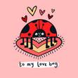 Cute Illustrated Ladybird Lovebug Valentine's Card - 1