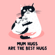 Cute Hug Mother's Day Card Appreciation for Mum Cuddles - 1