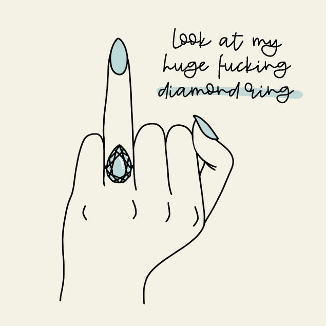 Look at my huge fucking diamond ring - 1