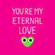 E.T. Eternal Love Pink Card