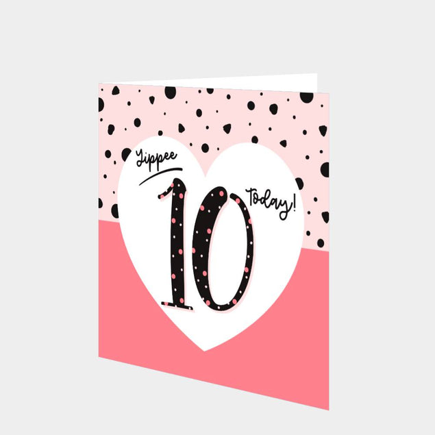 Yippee 10 Today! Birthday Card