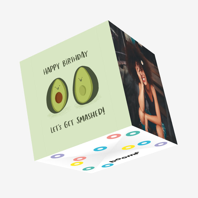 Let's Get Smashed Avocado Birthday Confetti-exploding Greetings Card