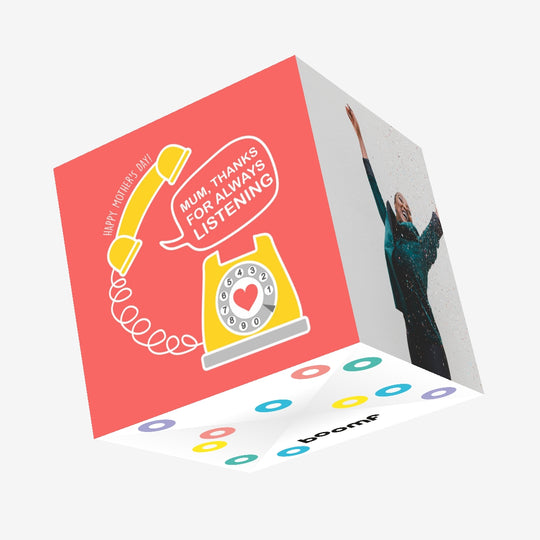 Mum, Thanks For Always Listening Confetti-exploding Greetings Card