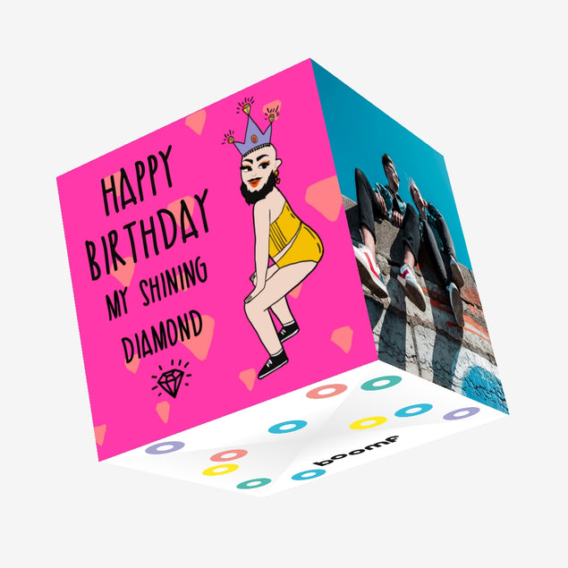 Happy Birthday My Shining Diamond Drag Queen Confetti-exploding Greetings Card