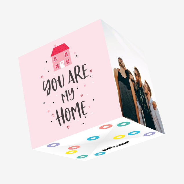 You Are My Home Confetti-exploding Greetings Card