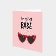 For My Best Babe Card