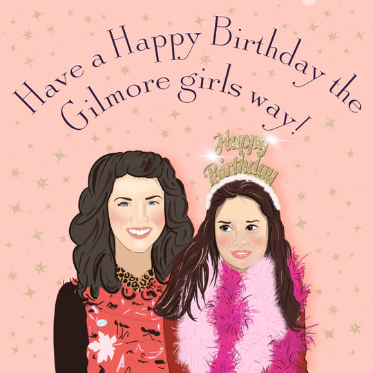 Gilmore Girls Birthday Card
