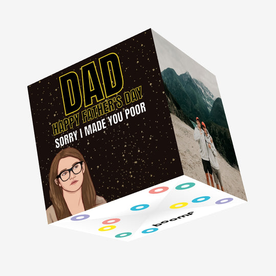 Happy Father's Day, sorry I made you poor Confetti-exploding Greetings Card
