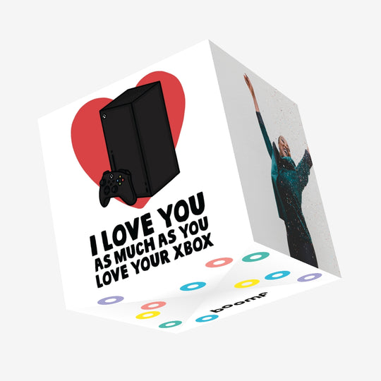 Love You As Much As Your Xbox Confetti-exploding Greetings Card