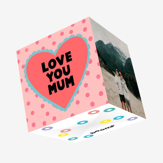 Love You Mum Confetti-exploding Greetings Card