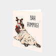 Bah Humpug! Pug Christmas Card