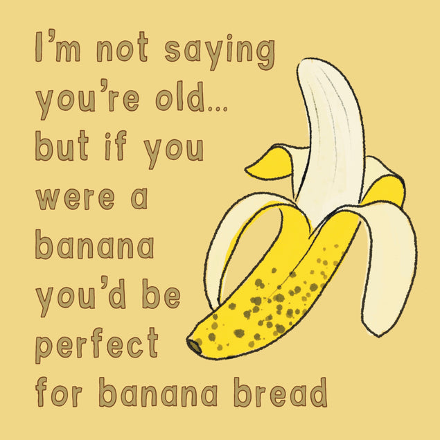 Funny Old Banana Birthday - 1