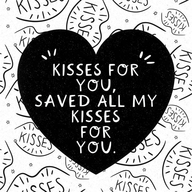 Saved All My Kisses For You Classy Valentine’s Card - 1