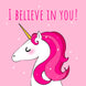 I Believe In You Unicorn Card