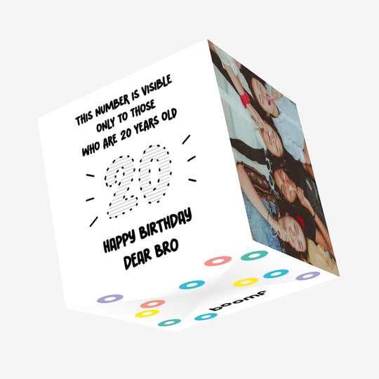 Visible Number To Those Who Are 20 Happy Birthday Bro Confetti-exploding Greetings Card