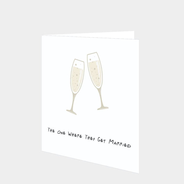 The One Where They Get Married Card