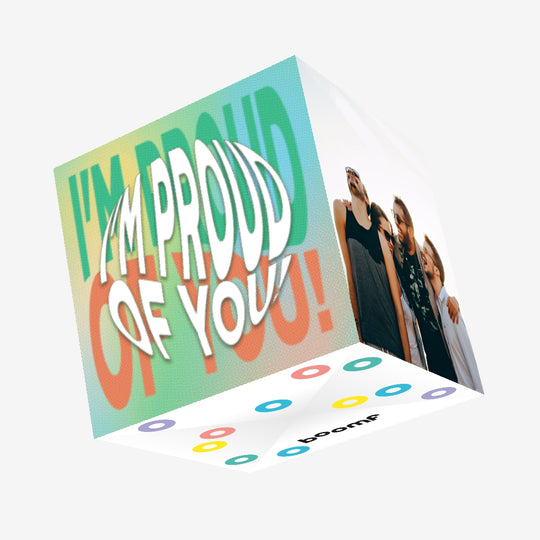 I Am Proud Of You! Confetti-exploding Greetings Card