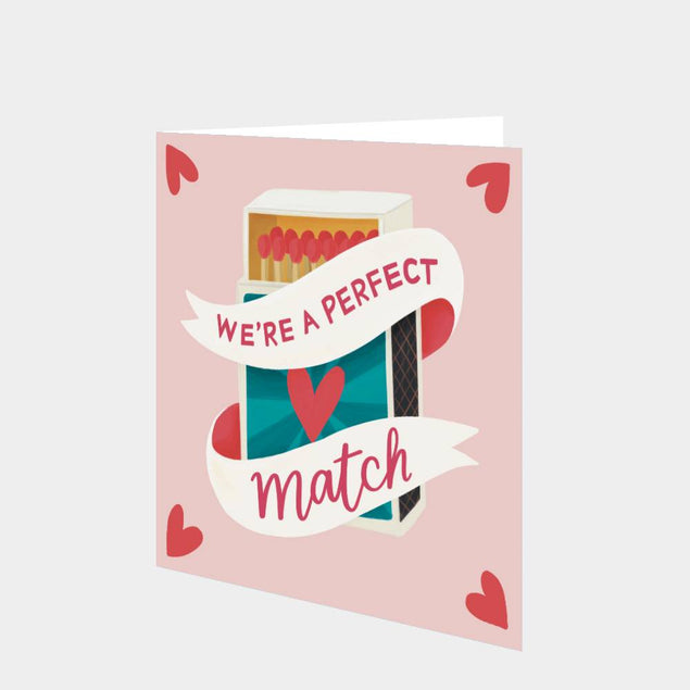 We're A Perfect Match Card