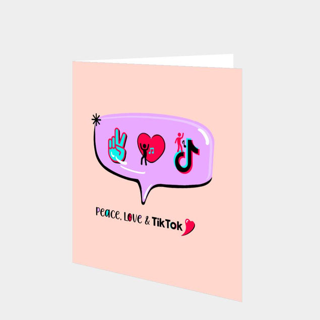 Peace Love Tik Tok Card