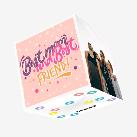Best Mom And Best Friend Mother's Day Confetti-exploding Greetings Card