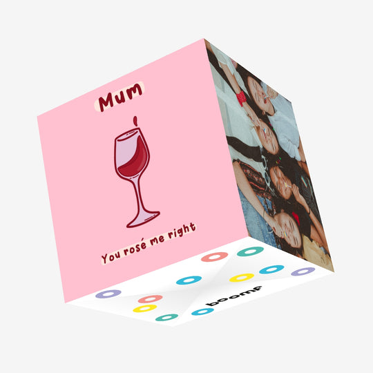Mum You Rose Me Right Mother's Day Confetti-exploding Greetings Card