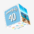 Naughty Forty Confetti-exploding Greetings Card