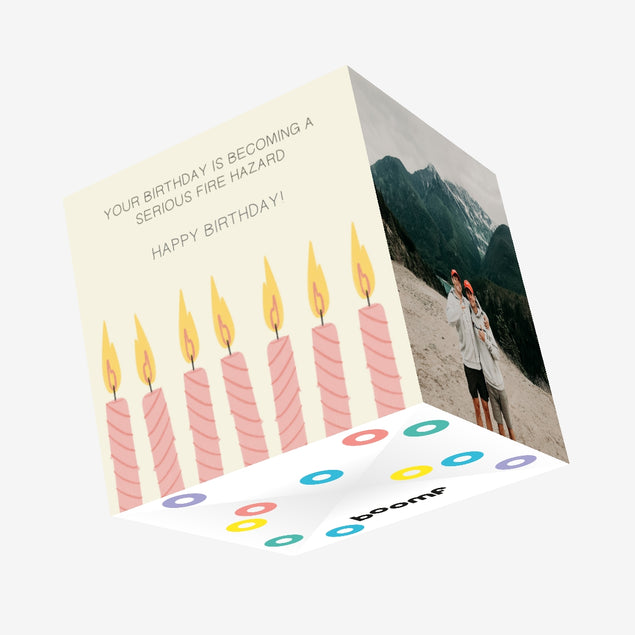 Your Birthday Is Becoming A Serious Fire Happy Birthday Confetti-exploding Greetings Card