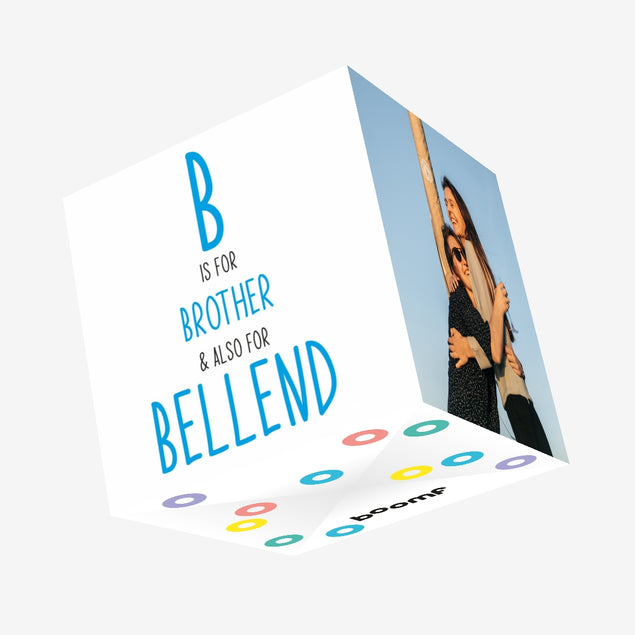 B Is For Brother Confetti-exploding Greetings Card