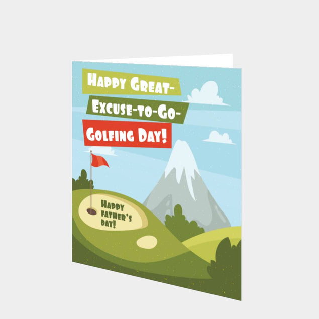 Excuse To Go Golfing Card