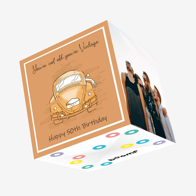 Happy 50th Birthday You Are Vintage Confetti-exploding Greetings Card